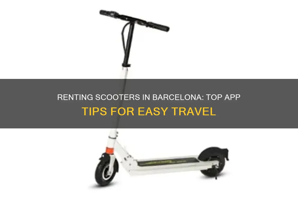 how to rent a scooter in barcelona app