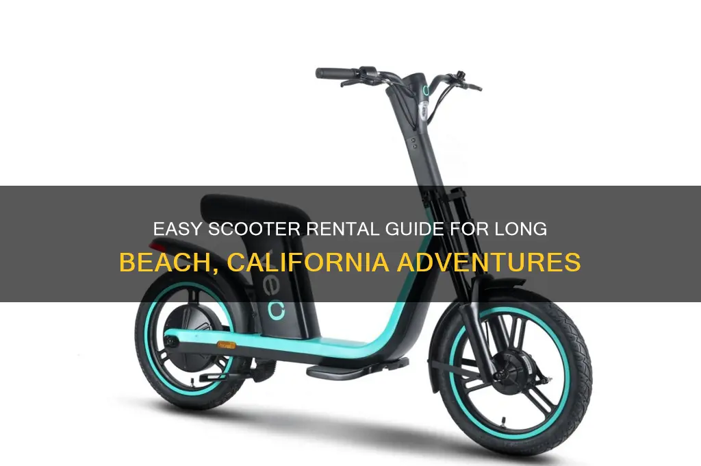 how to rent a scooter in long beach ca