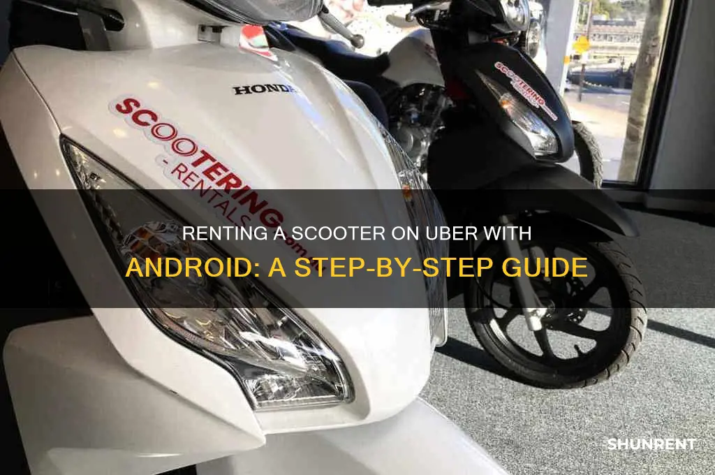 how to rent a scooter on uber with android