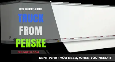 Renting a Semi Truck from Penske: A Comprehensive Step-by-Step Guide
