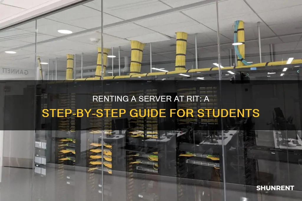how to rent a server at rit