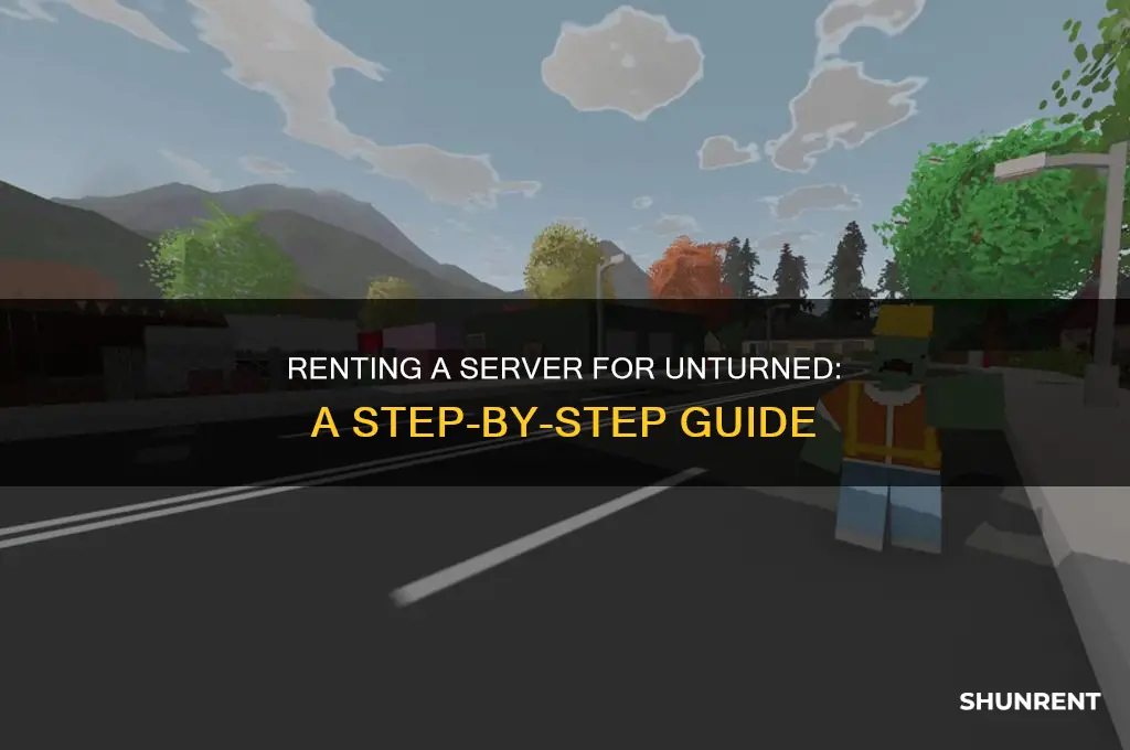 how to rent a server for unturned