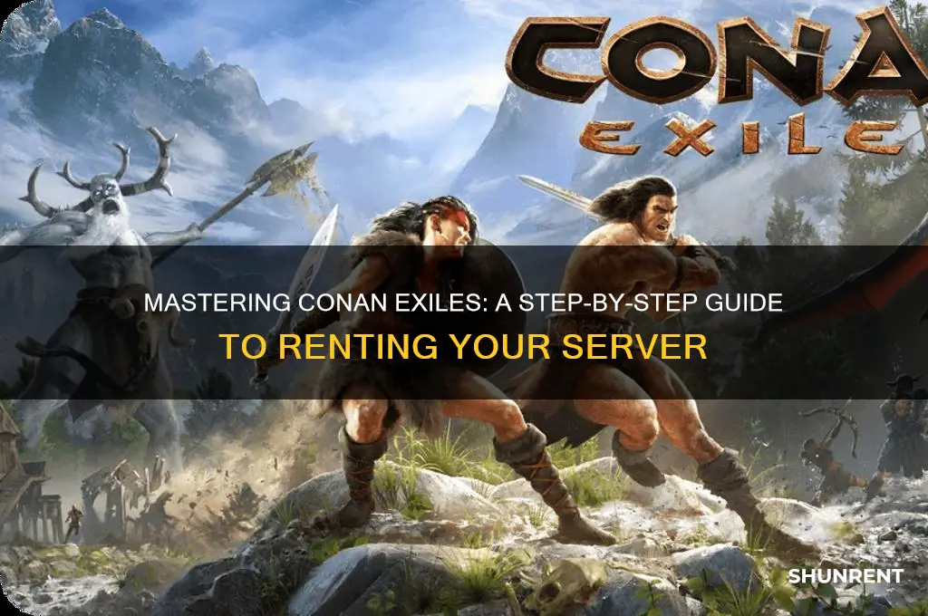 how to rent a server on conan exiles