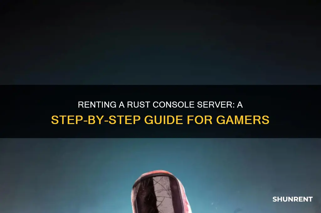 how to rent a server on rust console
