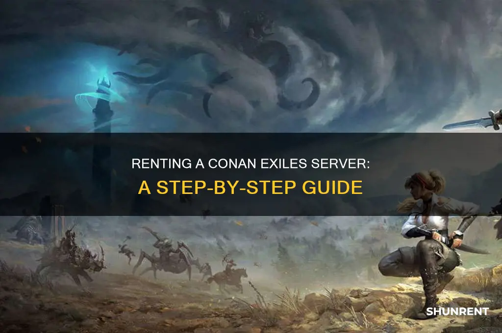 how to rent a sever on conan exiles