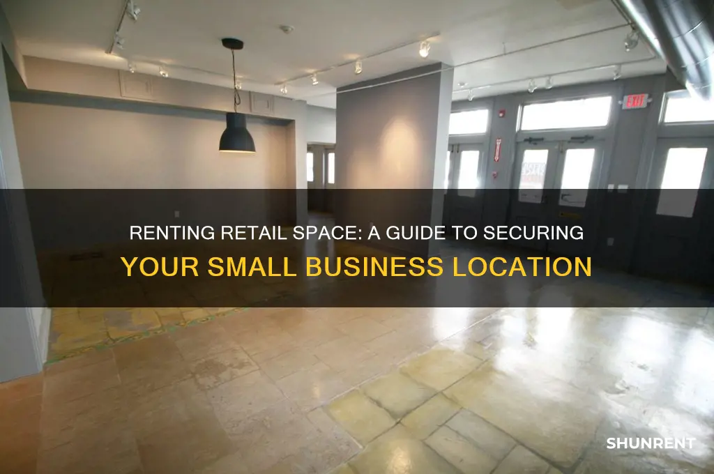 how to rent a small retail space