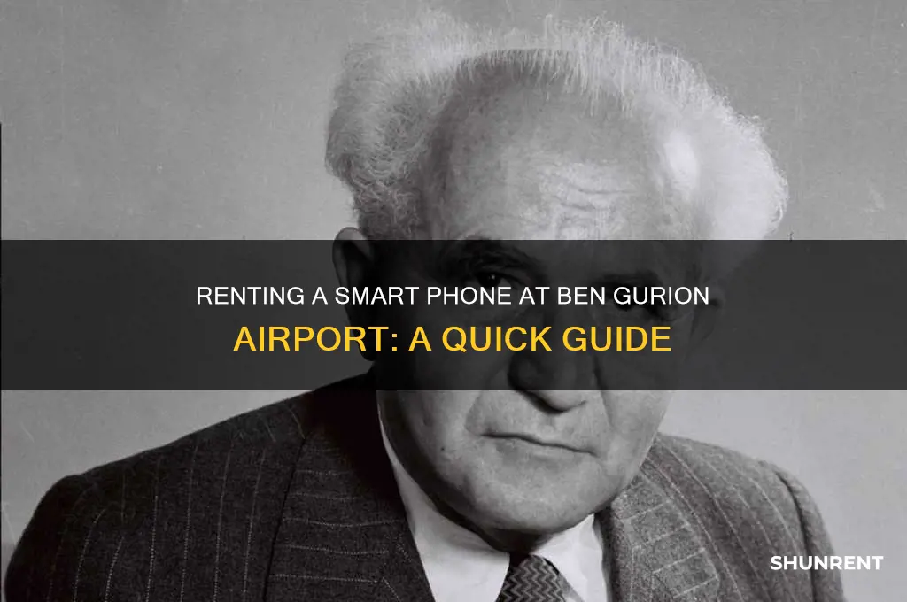 how to rent a smart phone at ben gurion airport