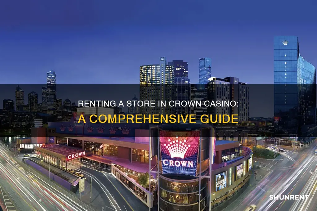 how to rent a store in crown casino