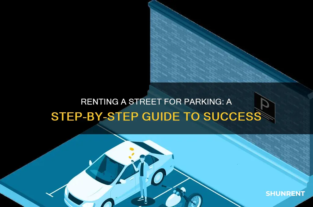 how to rent a street for parking