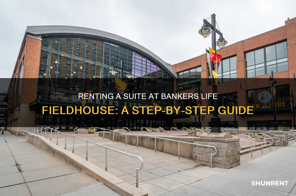how to rent a suite at bankers life fieldhouse