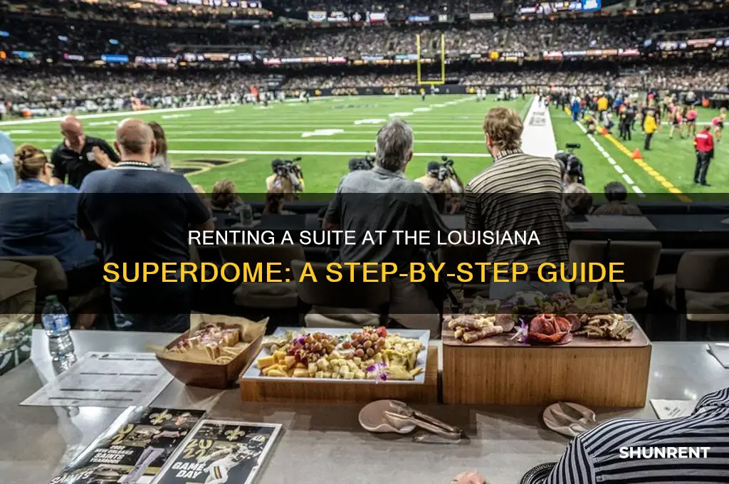 how to rent a suite at the louisiana superdome