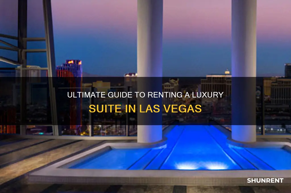 how to rent a suite in vegas