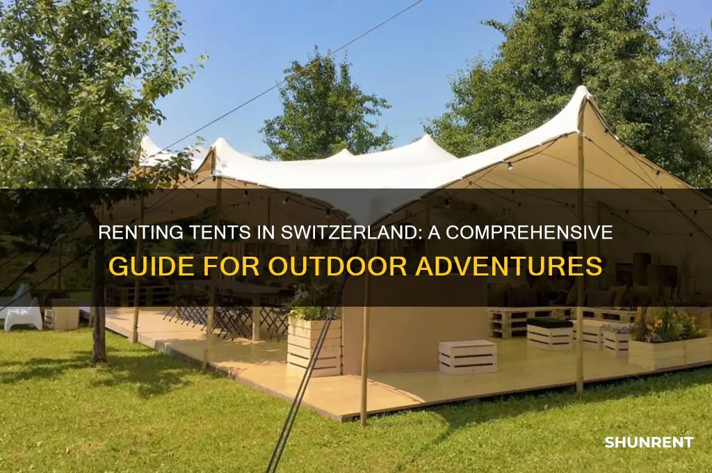 how to rent a tent in switzerland