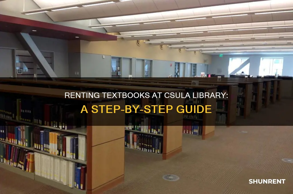 how to rent a textbook at csula library