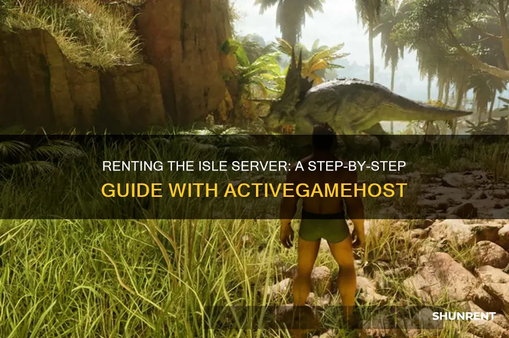 how to rent a the isle server activegamehost