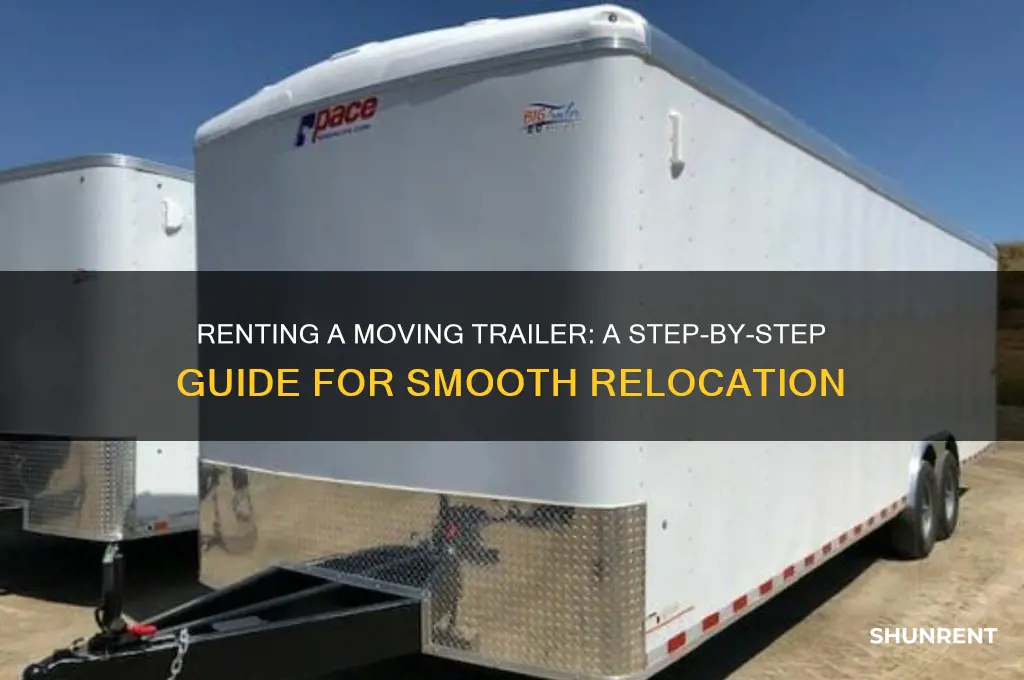 how to rent a trailer for moving