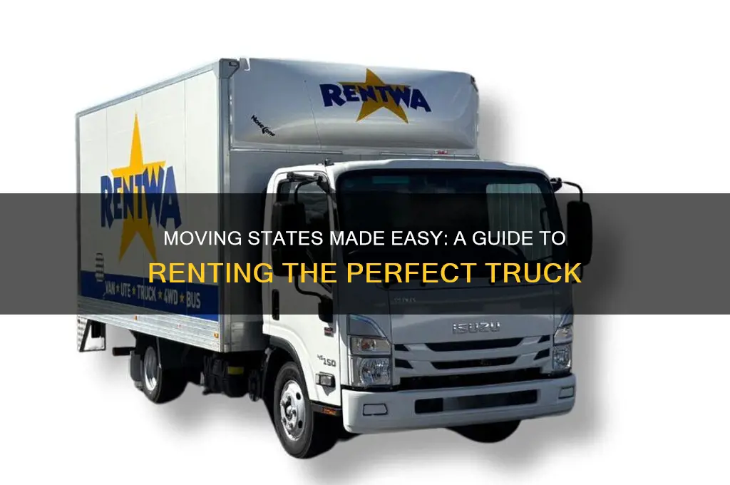 how to rent a truck to move states