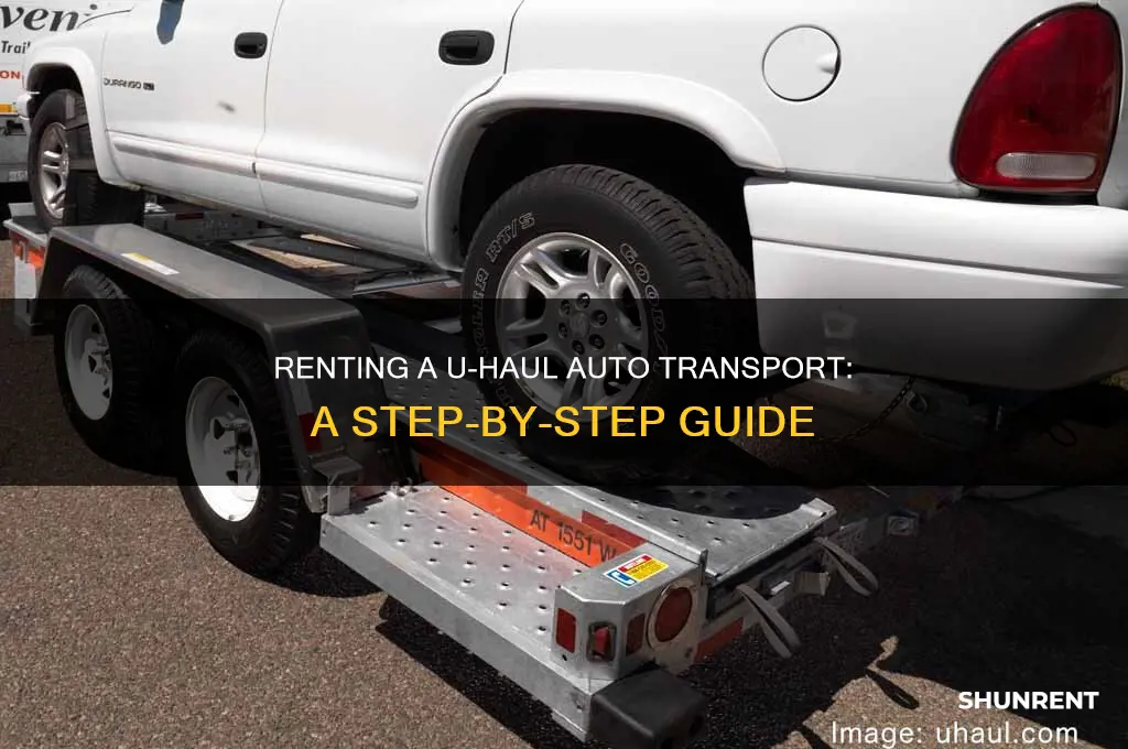 how to rent a uhaul auto transport