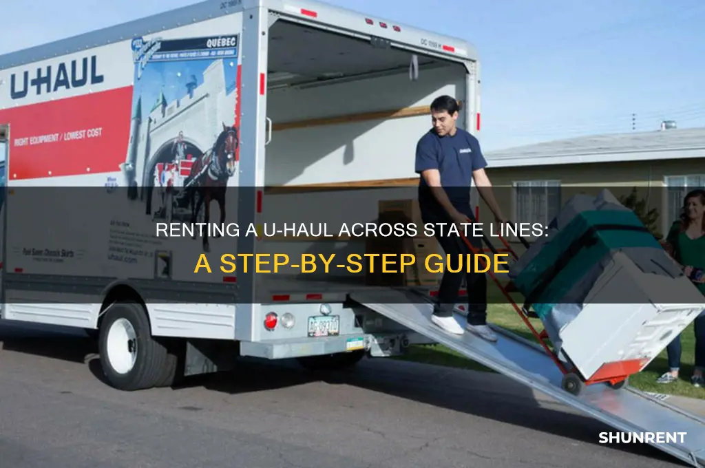 how to rent a uhaul from out of state