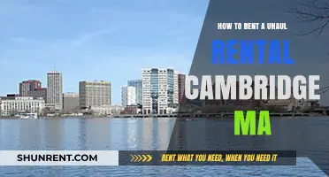 Renting a U-Haul in Cambridge, MA: A Step-by-Step Guide