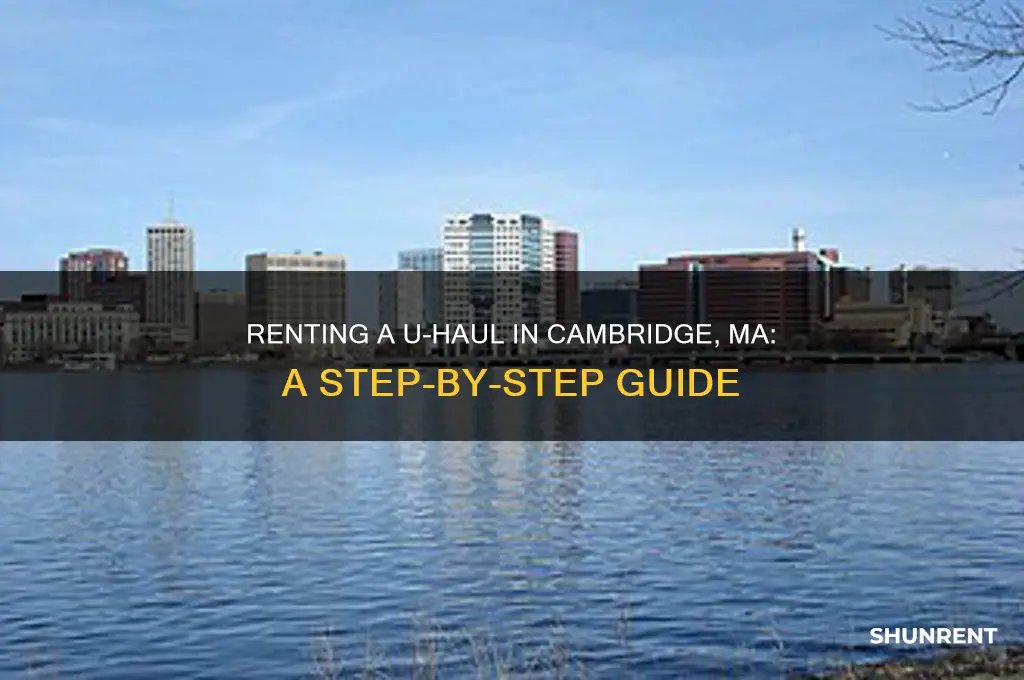 how to rent a uhaul rental cambridge ma