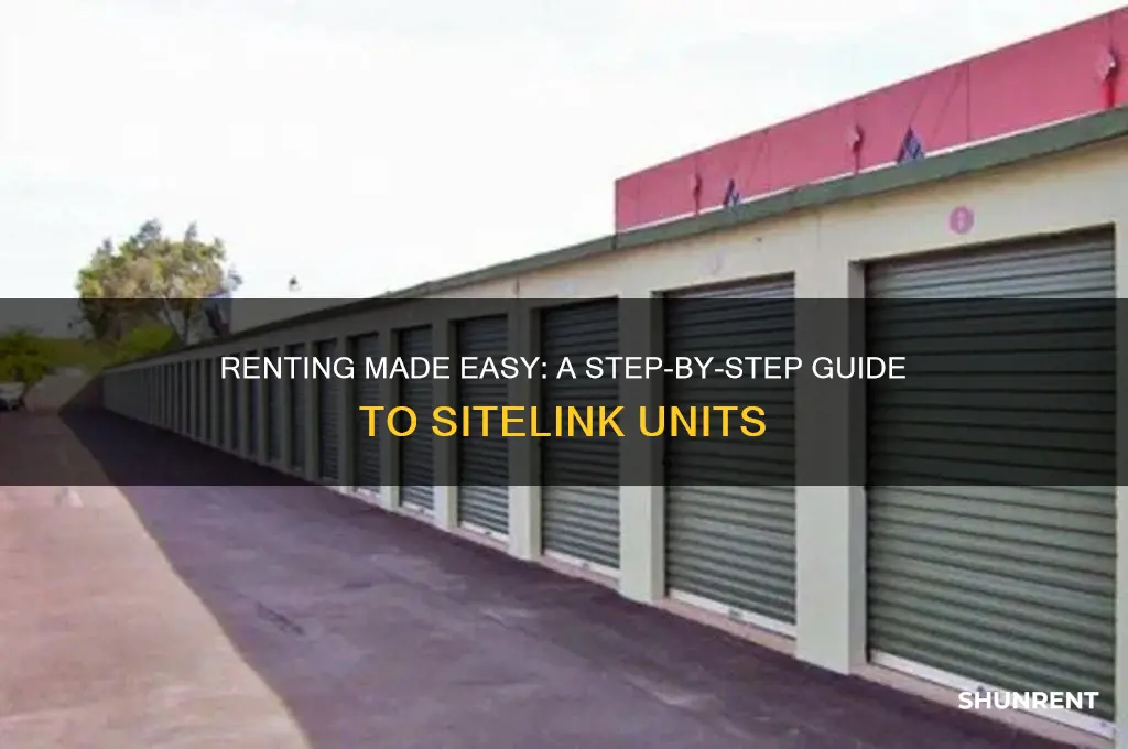 how to rent a unit in sitelink