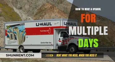 Renting a U-Haul for Multiple Days: Tips and Tricks