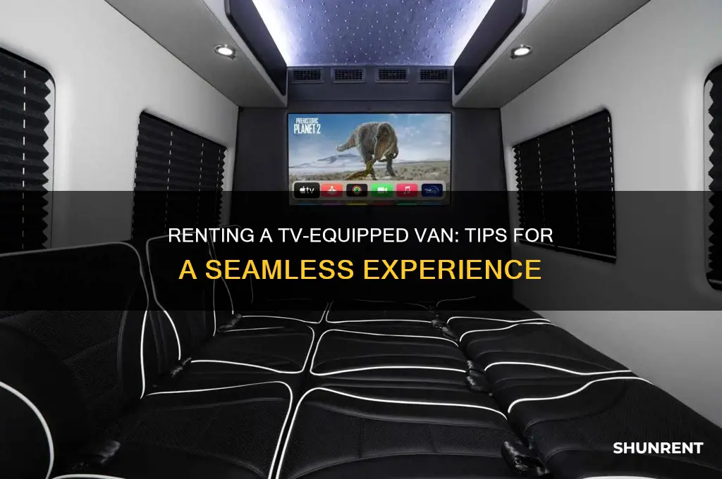 how to rent a van with tv