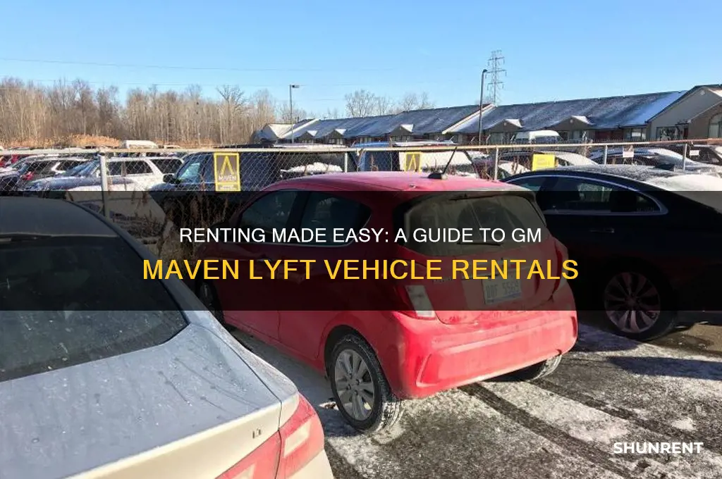 how to rent a vehicle through gm maven lyft