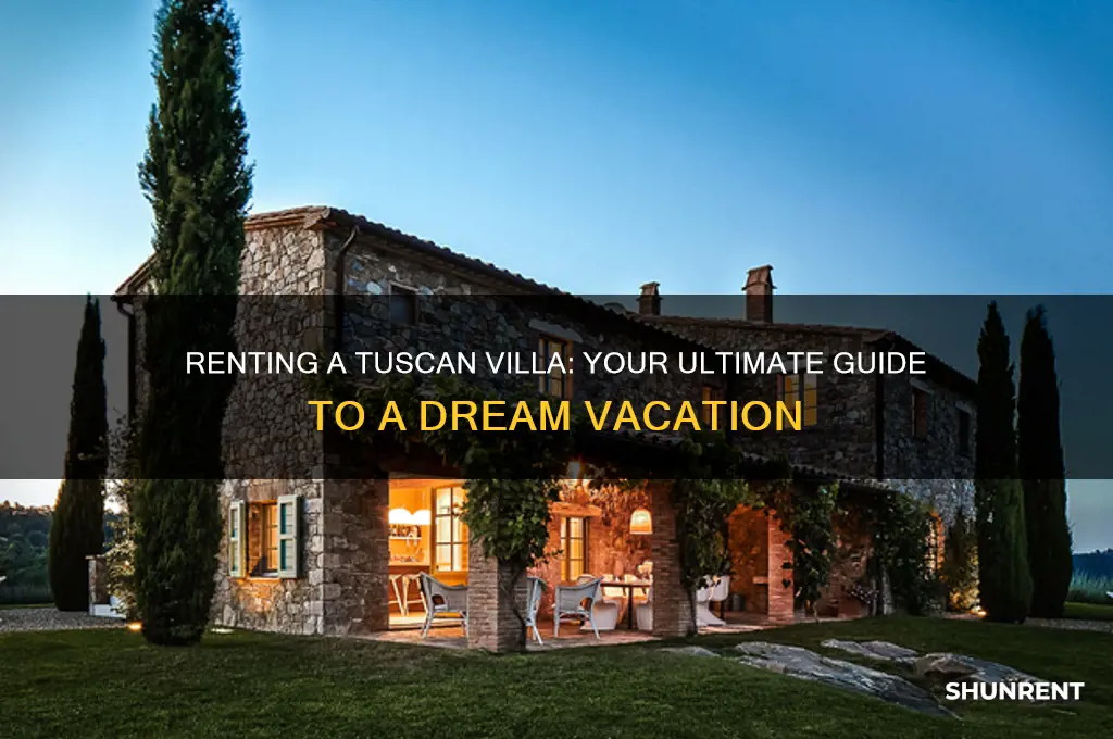 how to rent a villa in tuscany