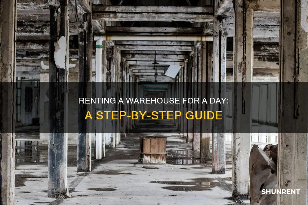 how to rent a warehouse for a day