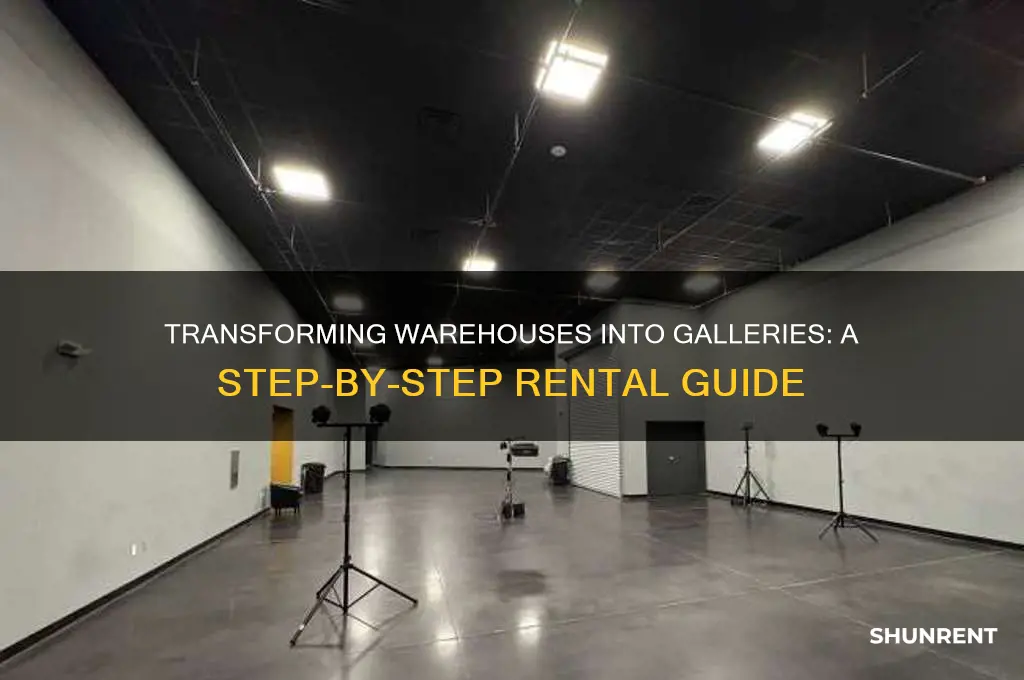 how to rent a warehouse for gallery space