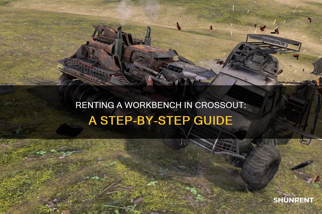 how to rent a workbench in crossout
