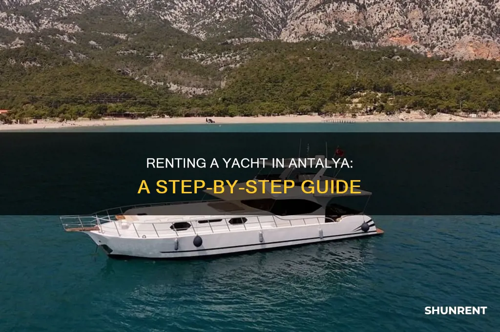 how to rent a yacht in antalya