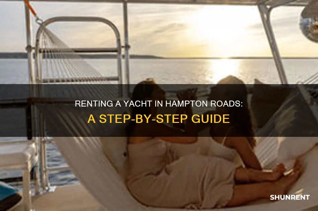 how to rent a yacht in hampton roads