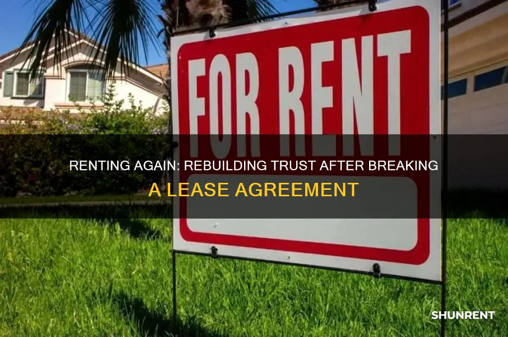 how to rent after breaking a lease