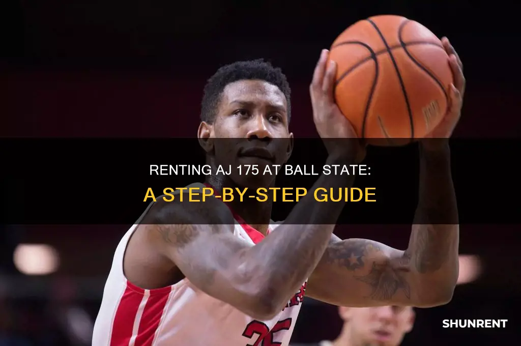 how to rent aj 175 at ball state university