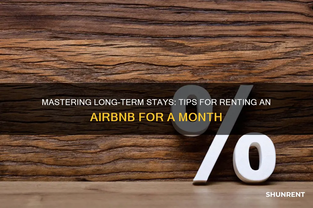 how to rent an air bnb for a month