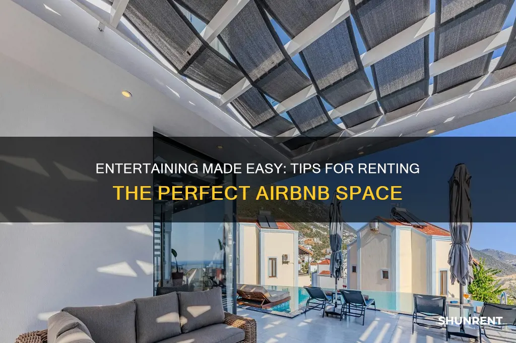 how to rent an airbnb for entertaining
