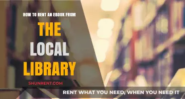 Renting Ebooks from Your Local Library: A Step-by-Step Guide