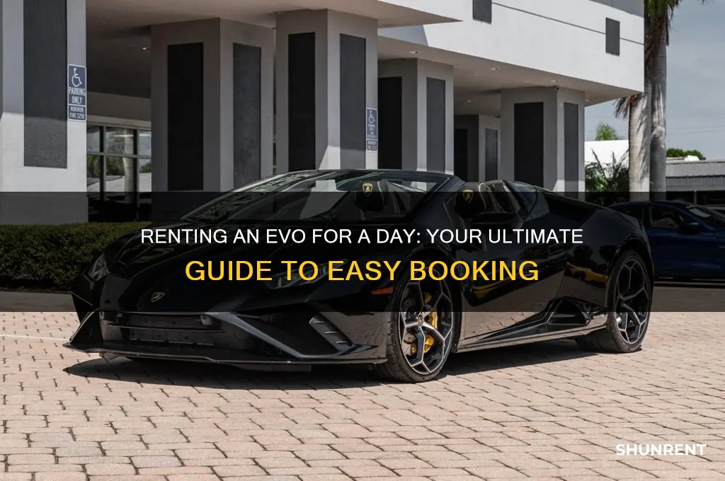 how to rent an evo for a day