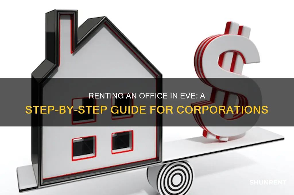 how to rent an office in eve