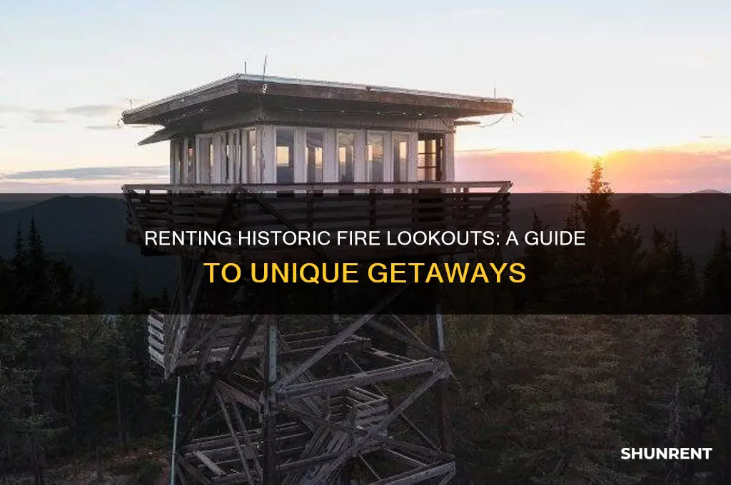 how to rent an old fire lookout