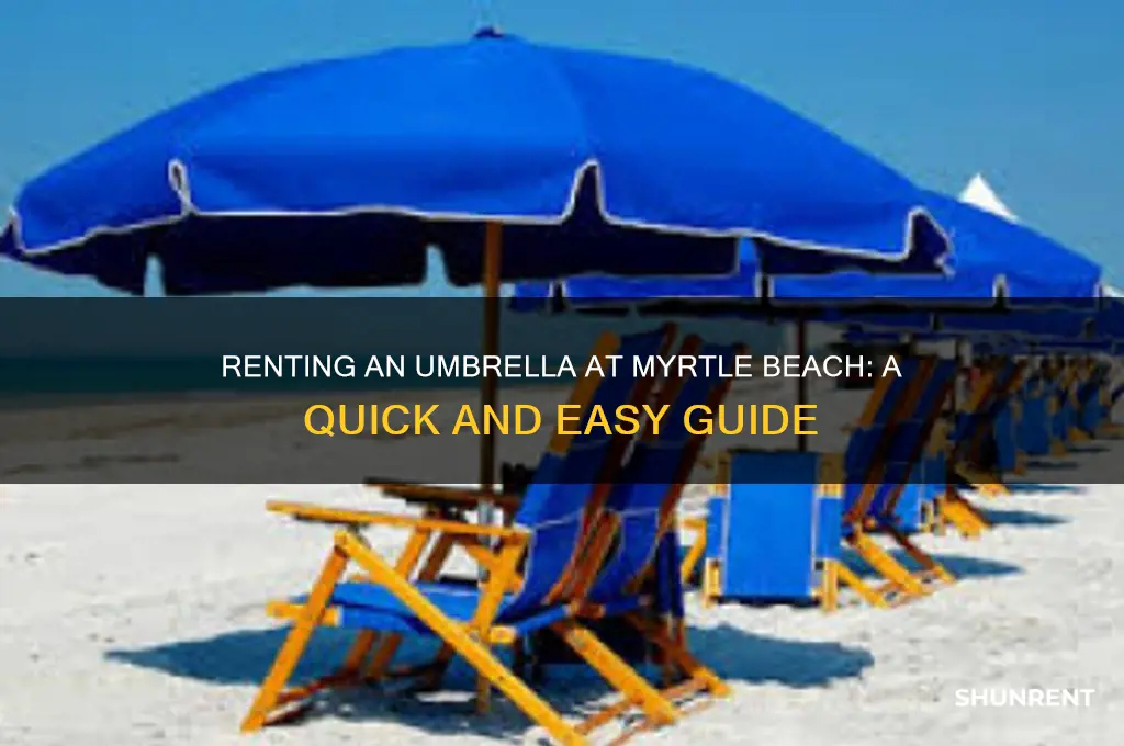 how to rent an umbrella at myrtle beach