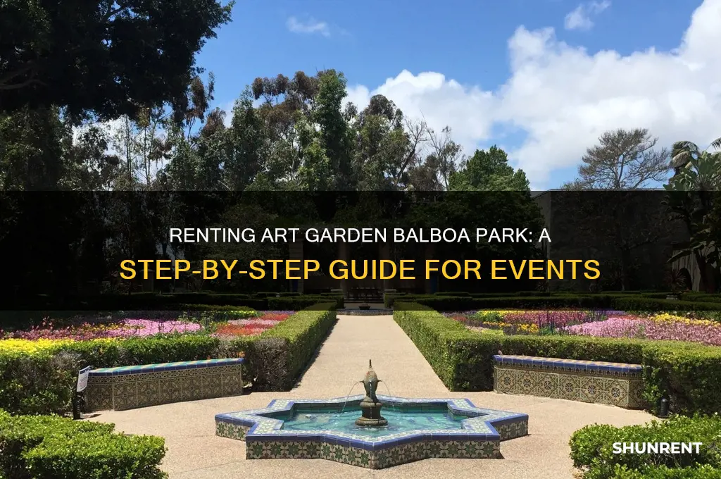 how to rent art garden balboa park