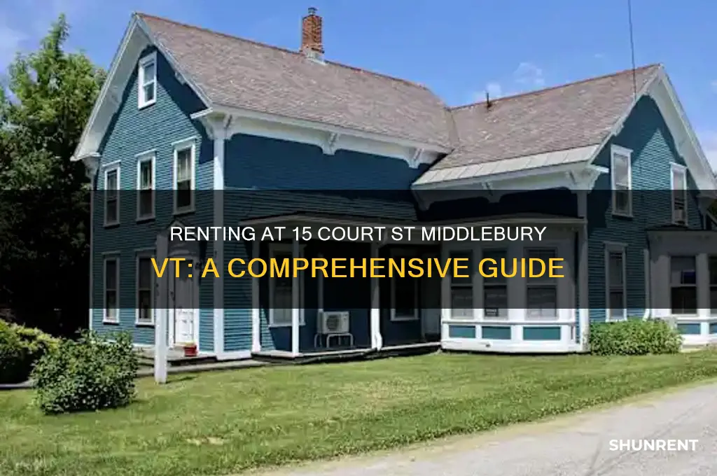 how to rent at 15 court st middlebury vt