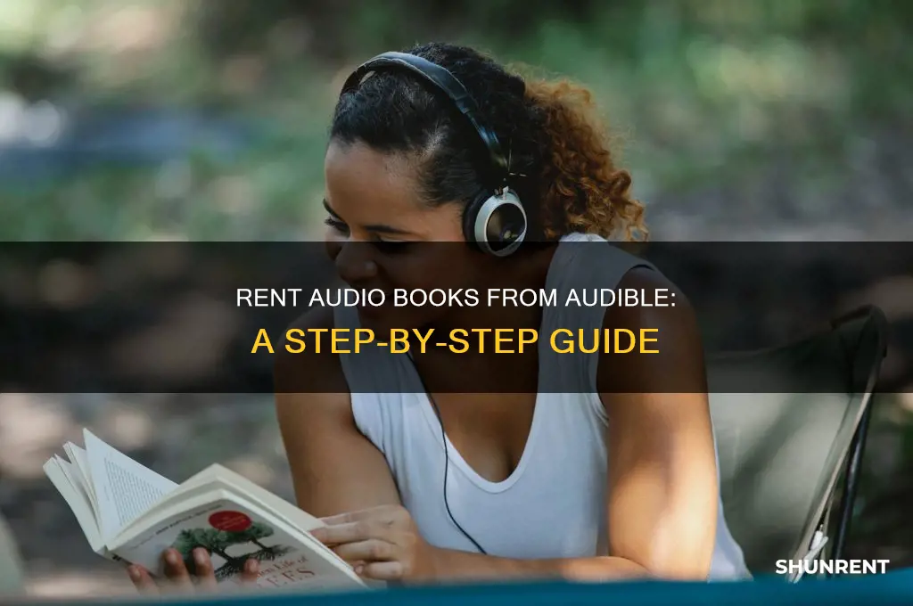 how to rent audio books from audible
