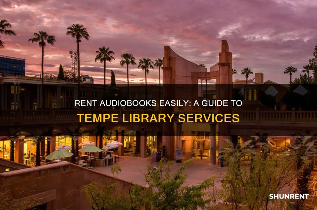 how to rent audio books from library tempe