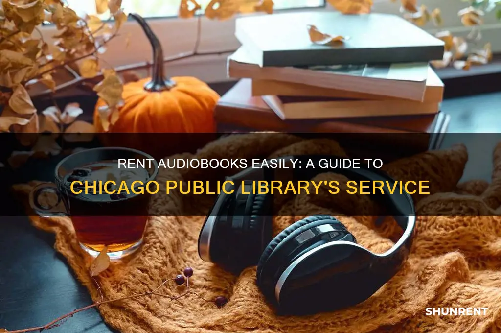 how to rent audiobooks from chicago library