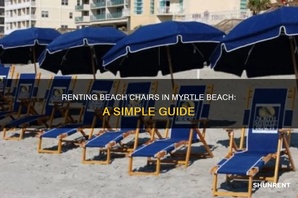 how to rent beach chairs in myrtle beach